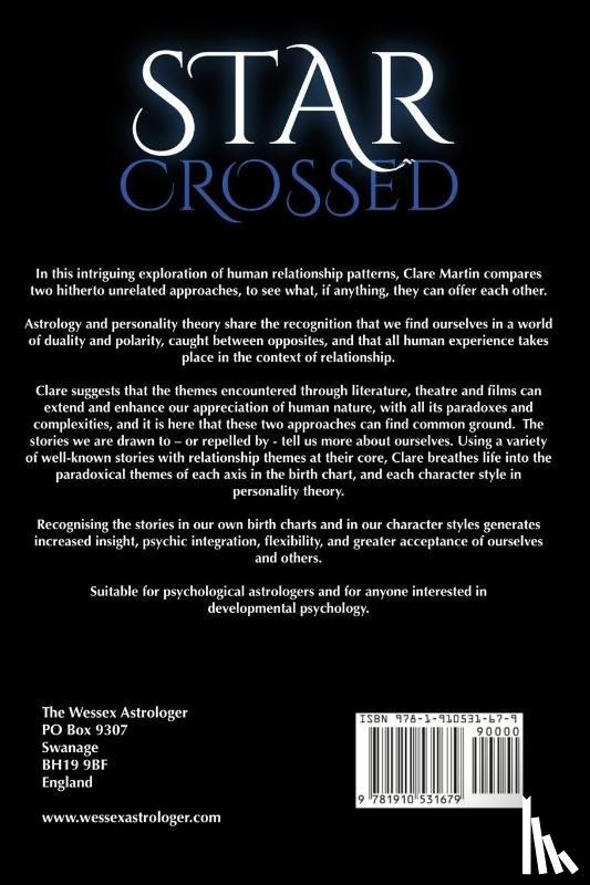 Martin, Clare - Star-Crossed: Astrology, Personality Theory and the Meeting of Opposites