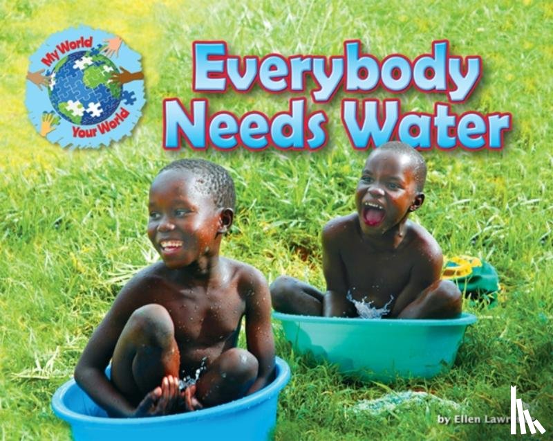 Lawrence, Ellen - Everybody Needs Water