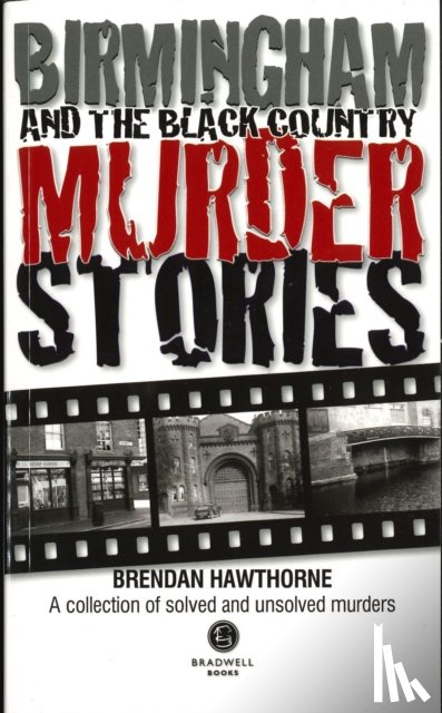 Hawthorne, Brendan - Birmingham & Black Country Murder Stories