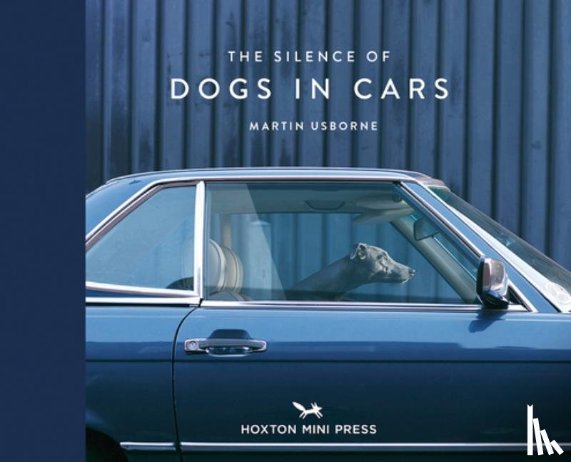 Usborne, Martin - The Silence of Dogs in Cars