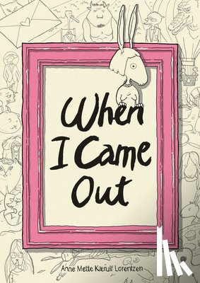 Kærulf Lorentzen, Anne Mette - When I Came Out