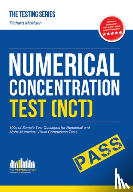 McMunn, Richard - Numerical Concentration Test (NCT): Sample Test Questions for Train Drivers and Recruitment Processes to Help Improve Concentration and Working Under Pressure