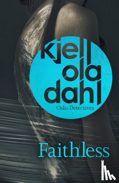Dahl, Kjell Ola - Faithless