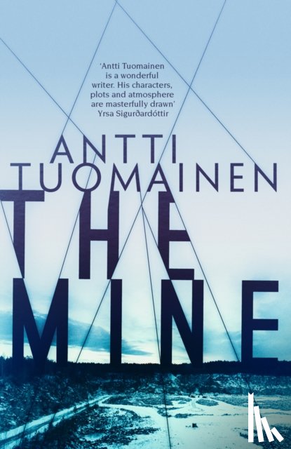 Tuomainen, Antti - The Mine