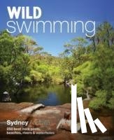 Tertini, Sally, Pollard, Steve - Wild Swimming: Sydney Australia