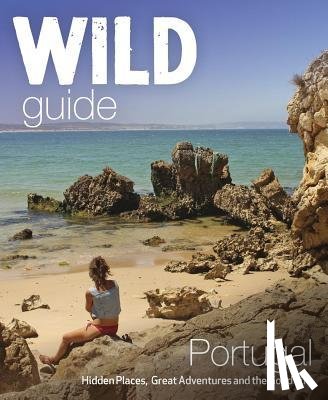 Pitcher, Edwina - The Wild Guide Portugal