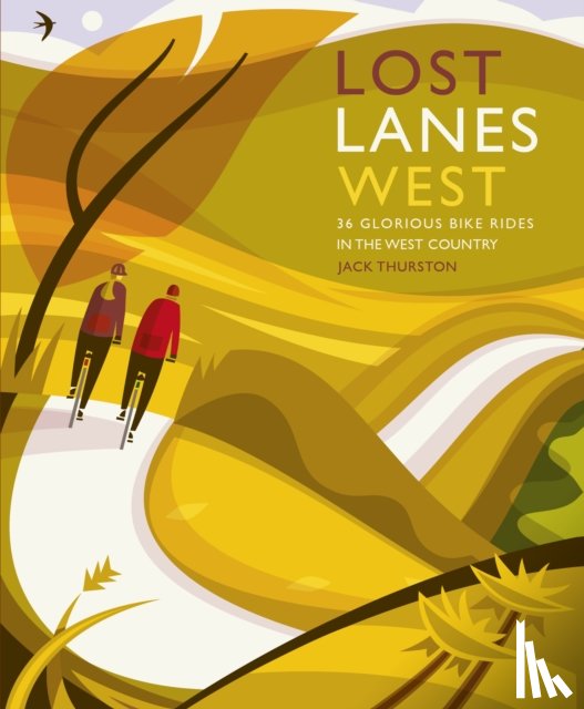 Thurston, Jack - Lost Lanes West Country