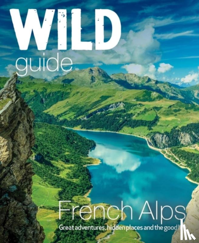 Webster, Paul - Wild Guide French Alps