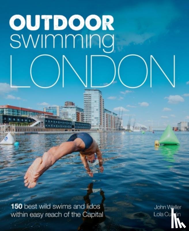 Weller, John, Culsan, Lola - Outdoor Swimming London
