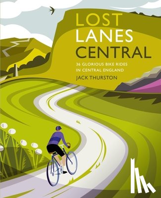Thurston, Jack - Lost Lanes Central England