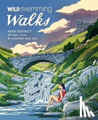 Heason, Matt - Wild Swimming Walks Peak District