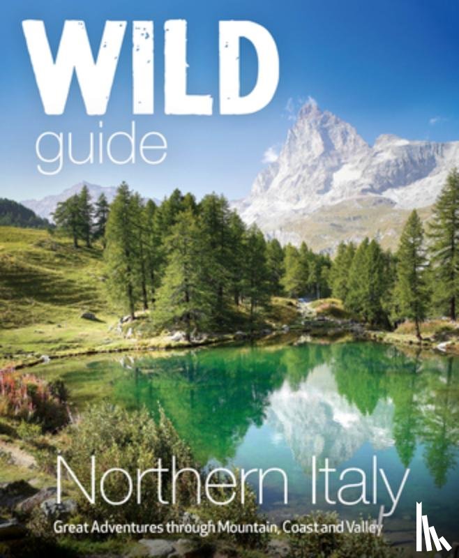 Tameni, Michele - Wild Guide Northern Italy