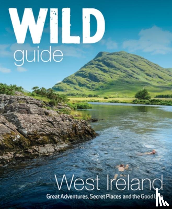 Frith-Macdonald, Candida, Start, Daniel - Wild Guide West of Ireland