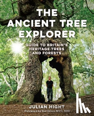 Hight, Julian - The Ancient Tree Explorer