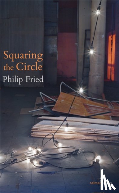 Fried, Philip - Squaring the Circle