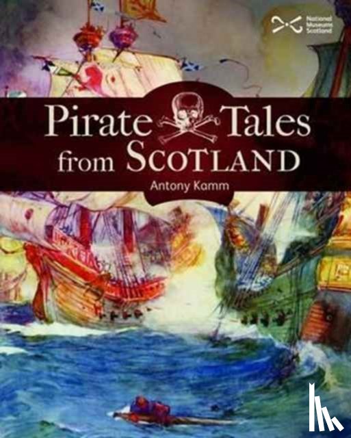 Kamm, Antony - Pirate Tales from Scotland
