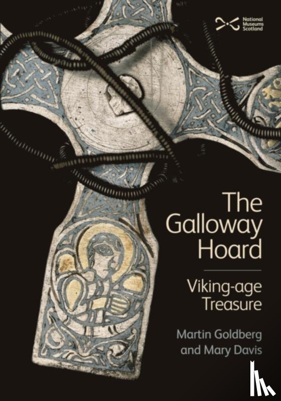 Goldberg, Martin, Davis, Mary - The Galloway Hoard