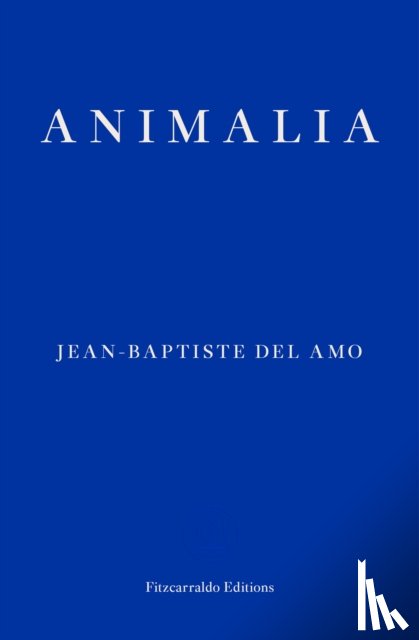 Del Amo, Jean-Baptiste - Animalia