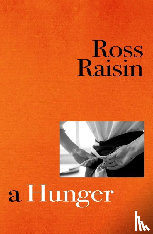 Raisin, Ross - A Hunger
