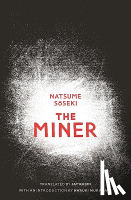 Soseki, Natsume - The Miner