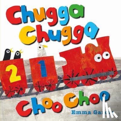 Garcia, Emma - Chugga Chugga Choo Choo
