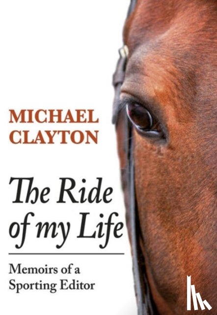 Clayton, Michael - The Ride of My Life