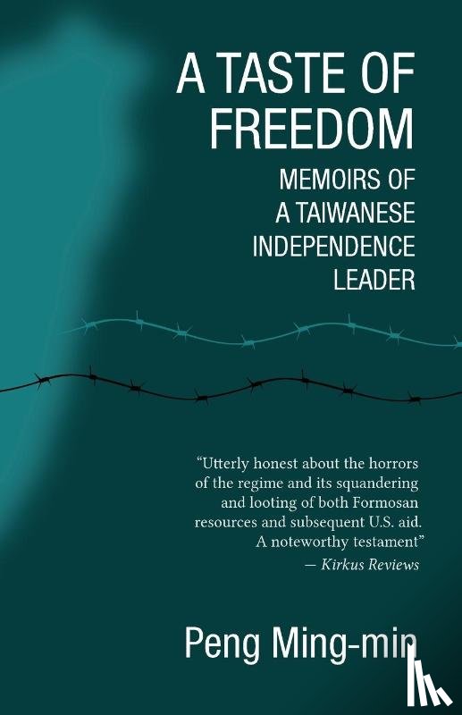 Peng, Ming-Min - A Taste of Freedom
