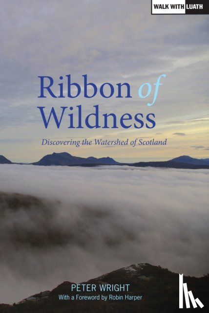 Wright, Peter - Ribbon of Wildness