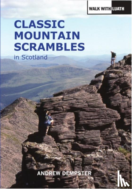 Dempster, Andrew - Classic Mountain Scrambles in Scotland