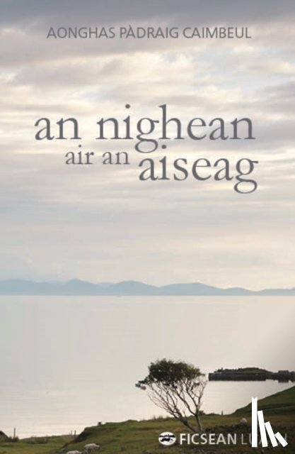 Cain, Aonghas Padraig - An Nighean air an Aiseag