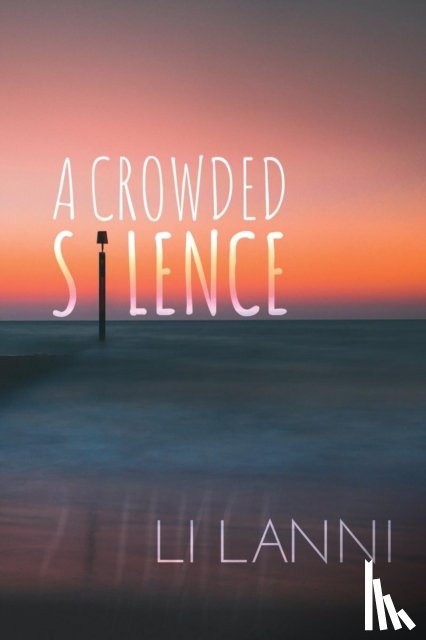 Li - A Crowded Silence