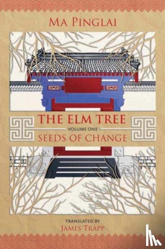 Ma Pinglai - The Elm Tree (Volume 1)