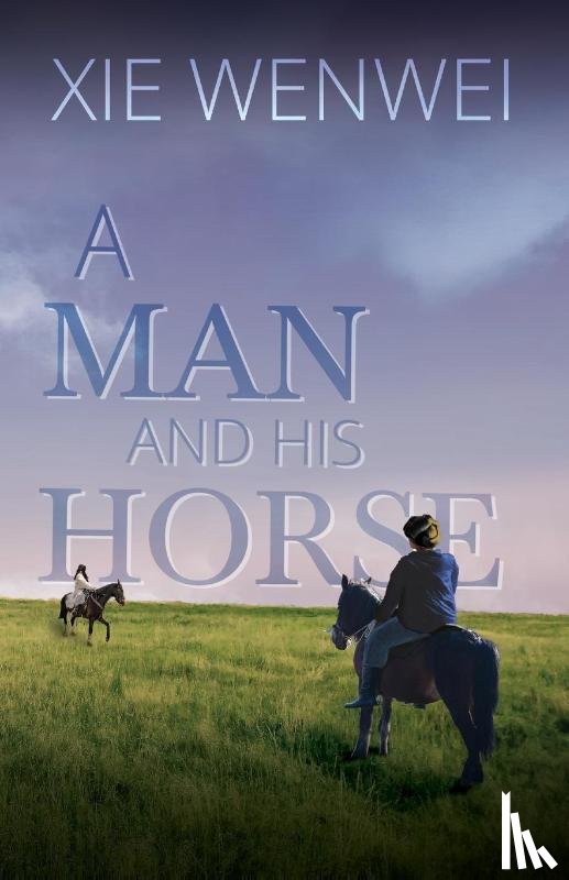 Wenwei, Xie - A Man and his Horse