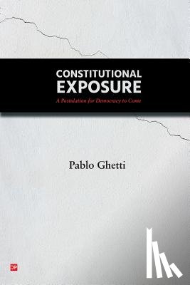 Ghetti, Pablo - Constitutional Exposure