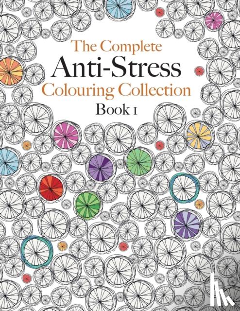 Rose, Christina - The Complete Anti-stress Colouring Collection Book 1