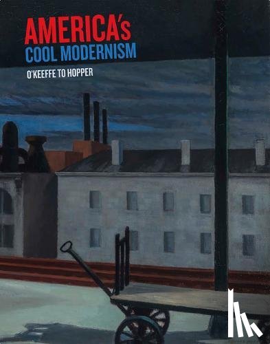 Bourgignon, Katherine - America's Cool Modernism