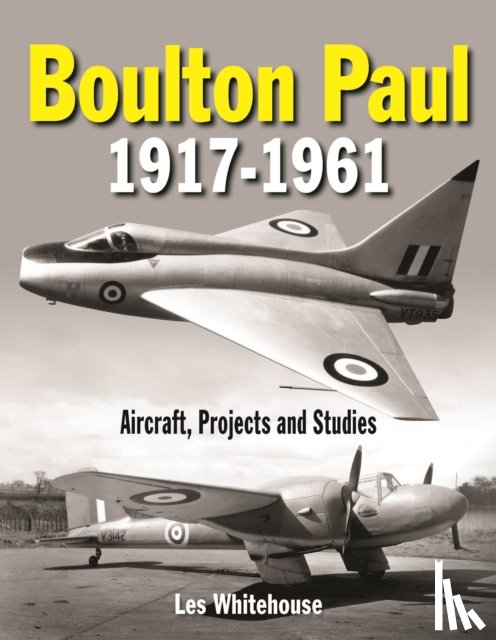 Whitehouse, Les - Boulton Paul 1917-1961