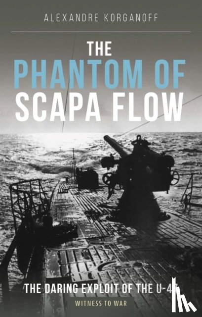 Korganoff, . Alexandre - The Phantom of Scapa Flow