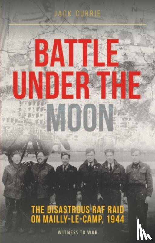 Currie, Jack (Author) - Battle Under the Moon