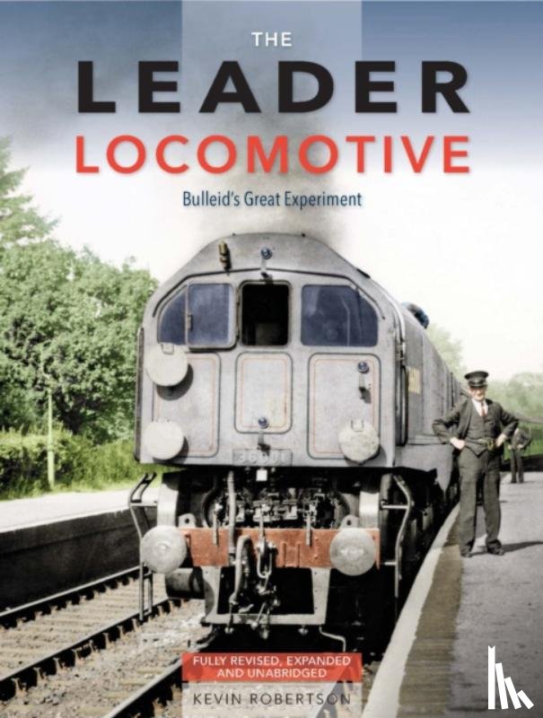 Robertson, Kevin (Author) - The Leader Locomotive