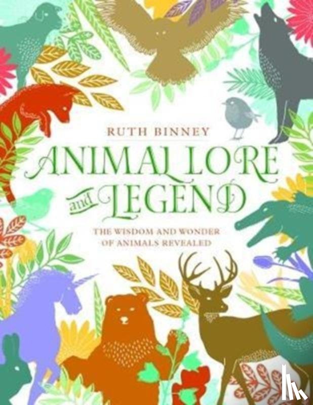 Binney, Ruth - Animal Lore and Legend