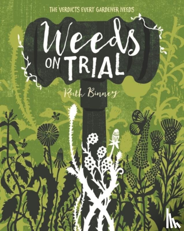 Binney, Ruth - Weeds on Trial