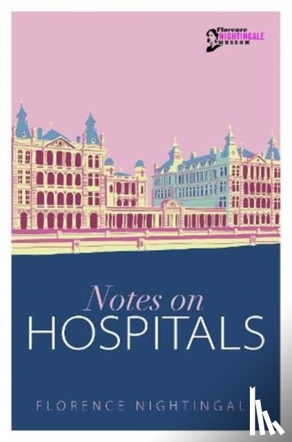 Nightingale, Florence - Notes on Hospitals