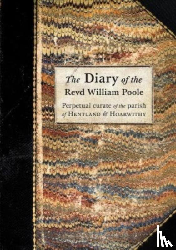  - The Diary of the Revd William Poole