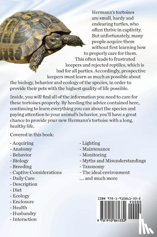 Team, Ben - Hermann's Tortoise Owner's Guide. Hermann's Tortoise book for Diet, Costs, Care, Diet, Health, Behavior and Interaction. Hermann's Tortoise Pet.