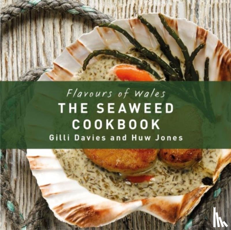 Davies, Gilli - The Welsh Seaweed Cook Book