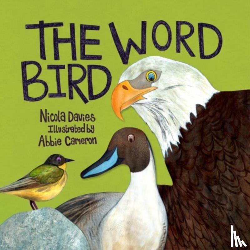 Davies, Nicola - The Word Bird