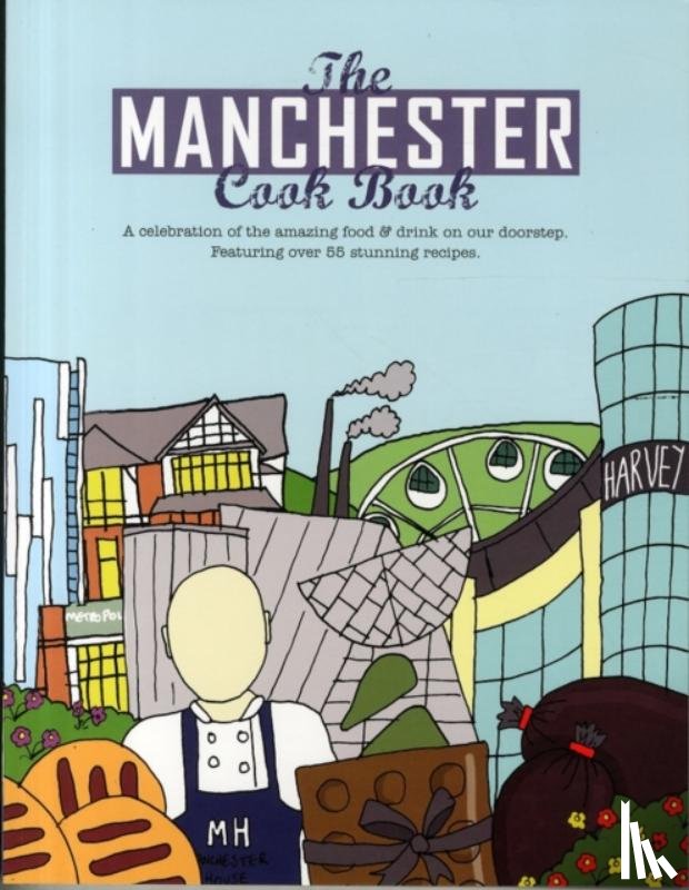 Eddison, Kate - The Manchester Cook Book