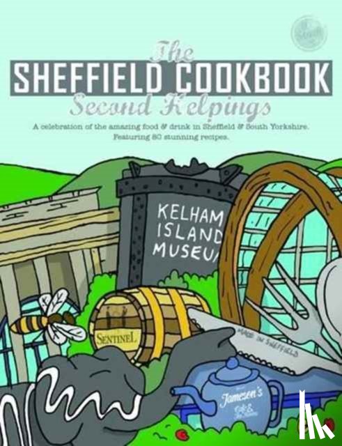 Eddison, Kate - The Sheffield Cook Book: Second Helpings
