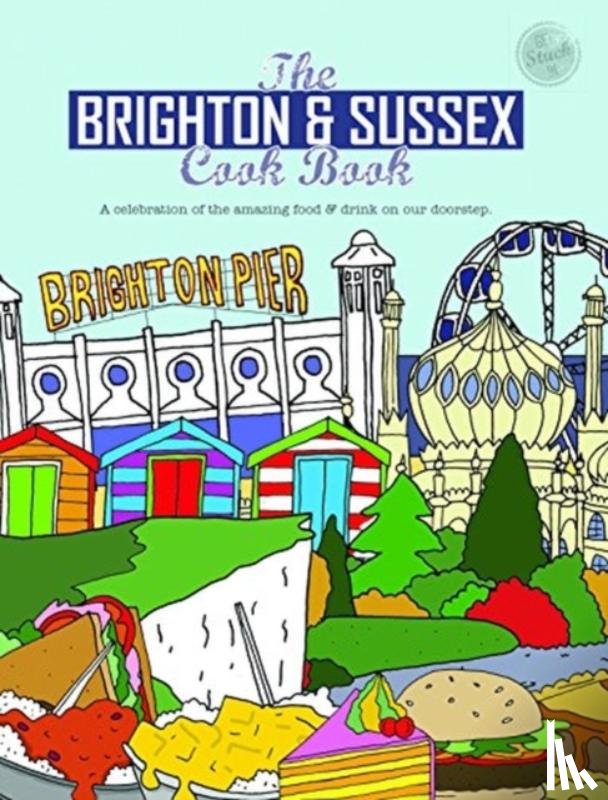 Eddison, Kate - The Brighton & Sussex Cook Book